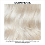 Load image into Gallery viewer, Satin Pearl-Very light blonde shade with cream, ice blonde, and pearlescent highlights
