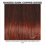 Load image into Gallery viewer, Shaded Dark Copper (SS130)-Medium warm brown with darker color depth at the root

