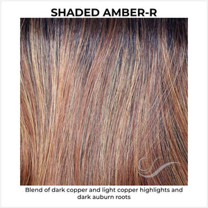 Shaded Amber-R-Blend of dark copper and light copper highlights and dark auburn roots