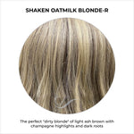 Load image into Gallery viewer, Shaken Oatmilk Blonde-R-The perfect &quot;dirty blonde&quot; of light ash brown with champagne highlights and dark roots
