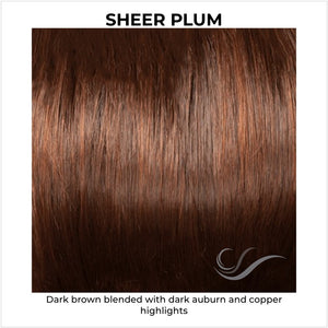 Sheer Plum-Dark brown blended with dark auburn and copper highlights