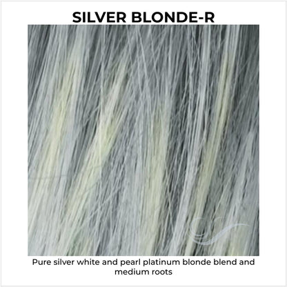 Silver Blonde-R-Pure silver white and pearl platinum blonde blend and medium roots