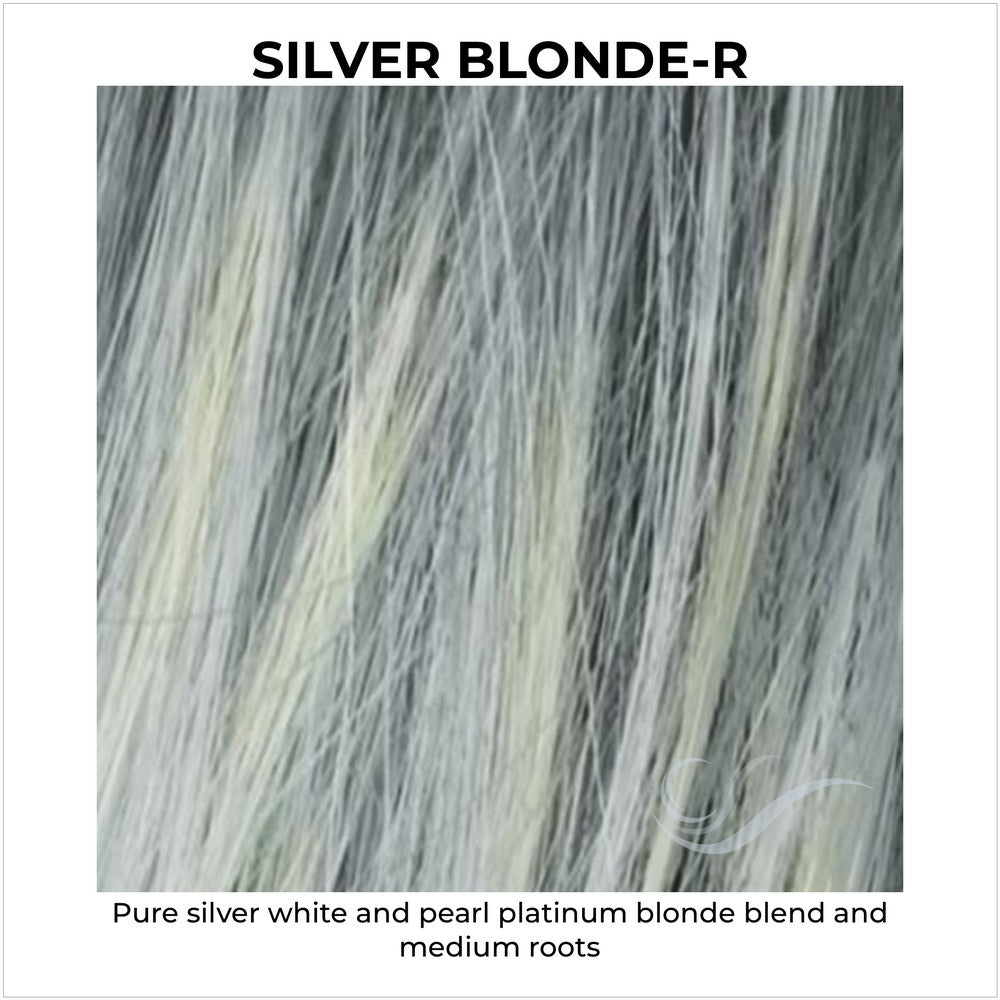 Silver Blonde-R-Pure silver white and pearl platinum blonde blend and medium roots