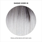 Load image into Gallery viewer, Smoke Ivory-R-Silvery white blend with dark roots
