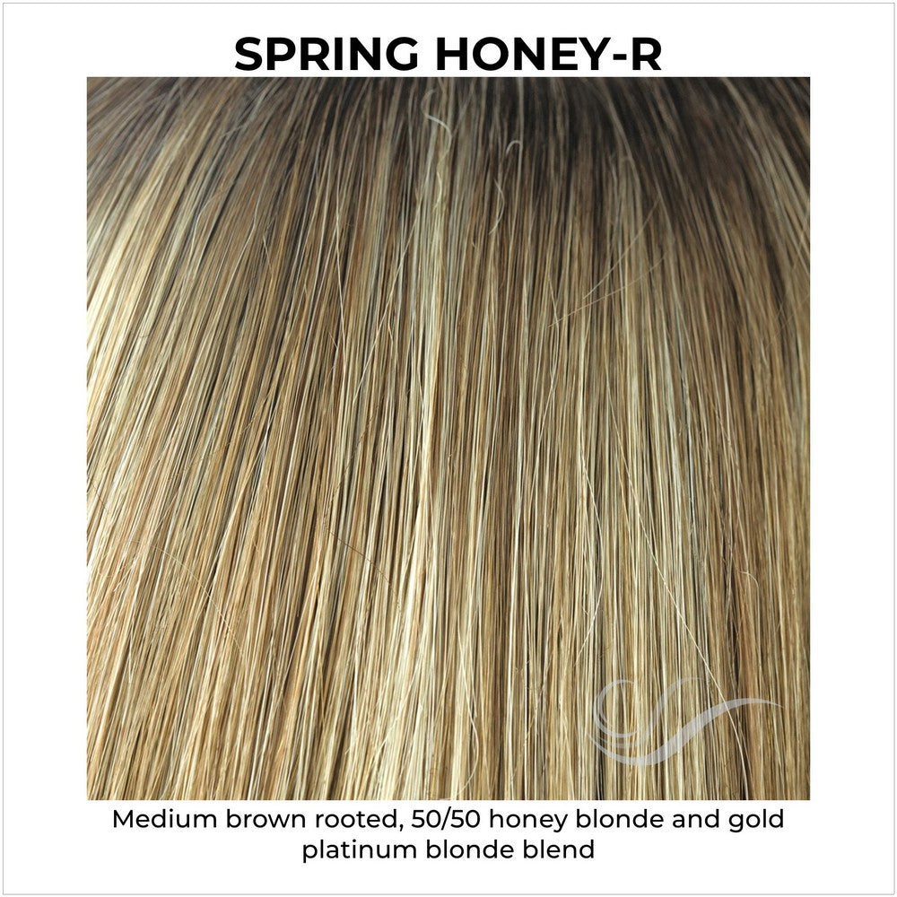 Spring Honey-R-Medium brown rooted, 50/50 honey blonde and gold platinum blonde blend