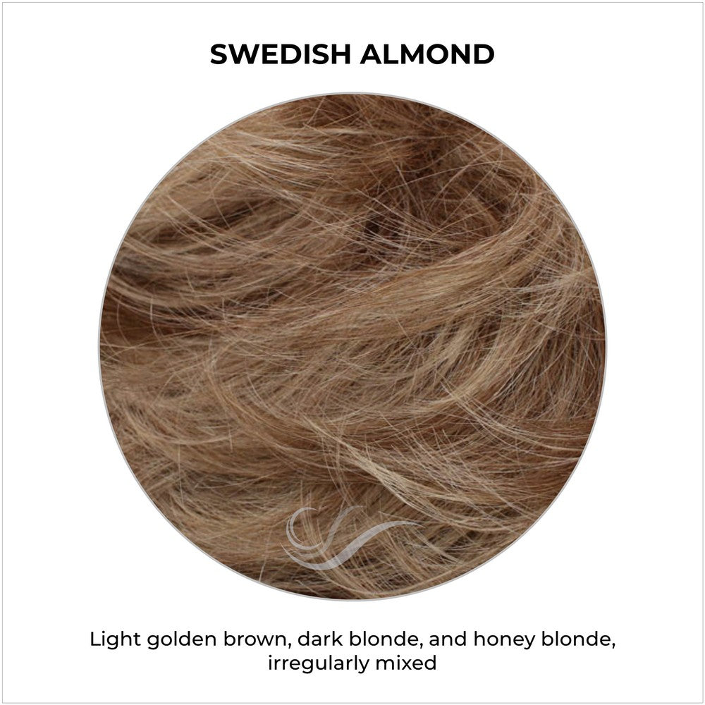 Swedish Almond-Light golden brown, dark blonde, and honey blonde, irregularly mixed