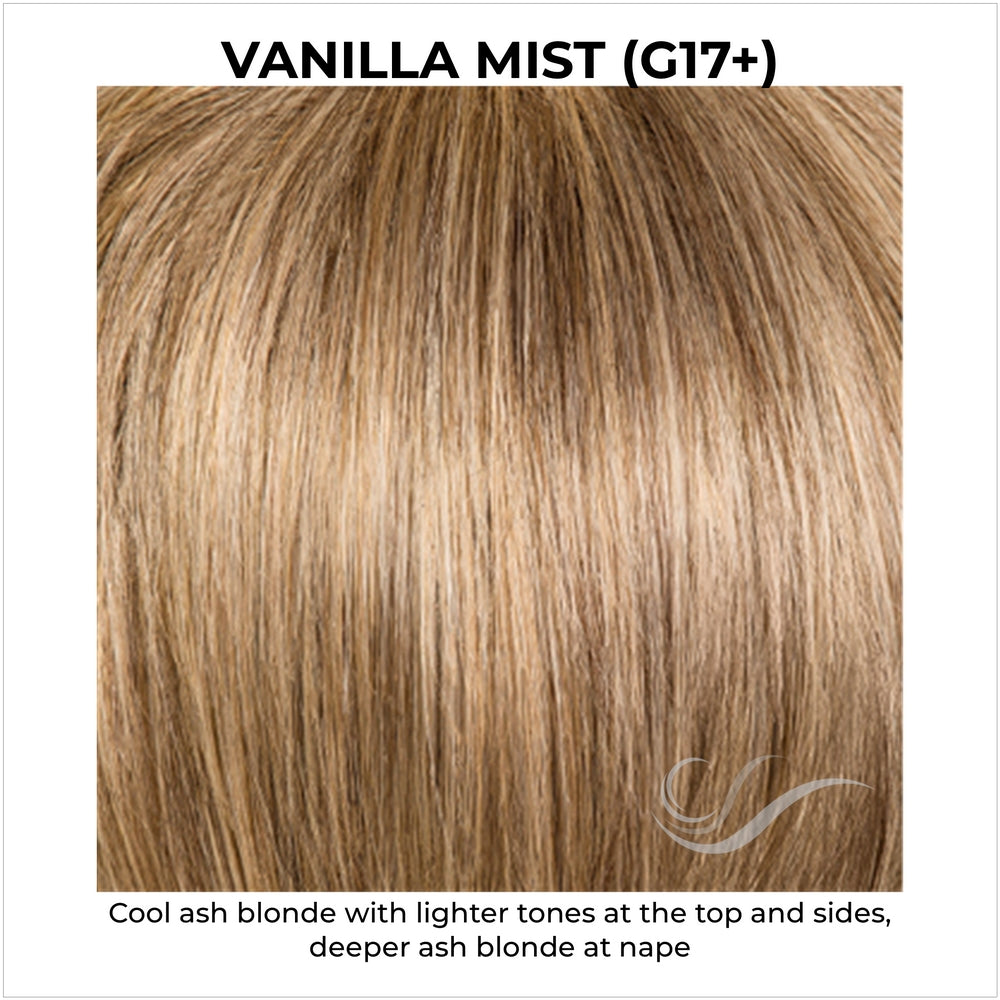 Vanilla Mist (G17+)-Cool ash blonde with lighter tones at the top and sides, deeper ash blonde at nape