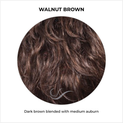 Walnut Brown-Dark brown blended with medium auburn